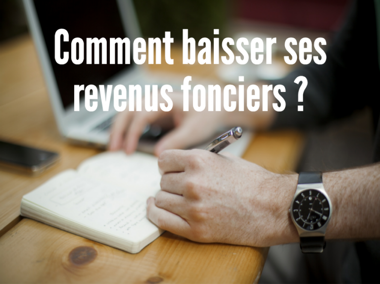 comment faire baisser les impots fonciers